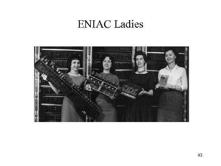 ENIAC Ladies 82 