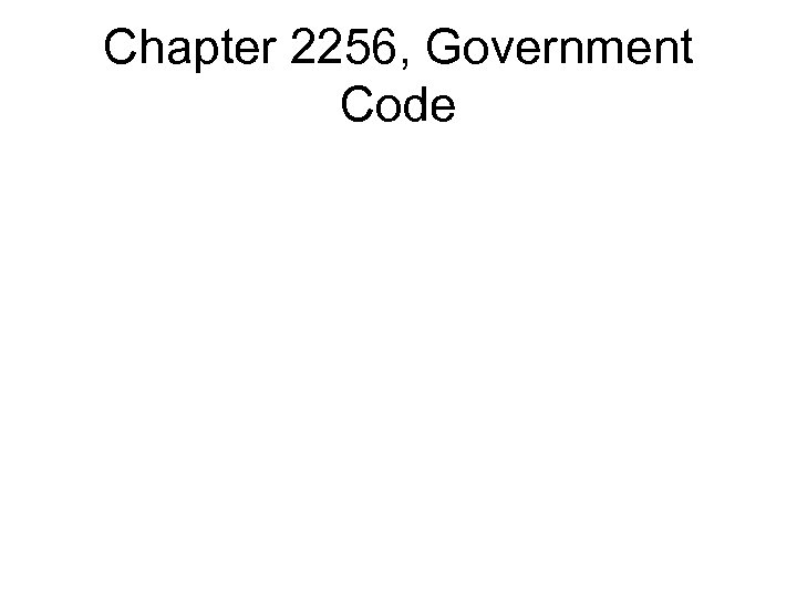 Chapter 2256, Government Code 