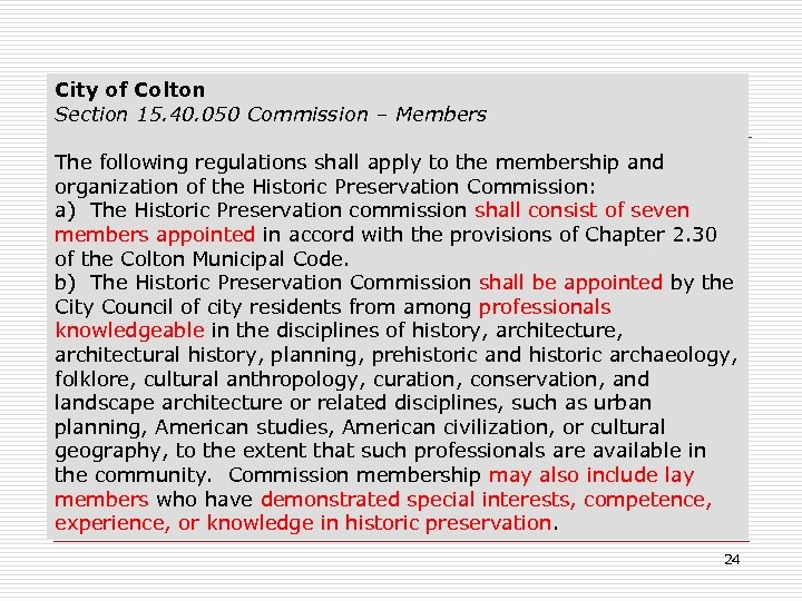 City of Colton Section 15. 40. 050 Commission – Members The following regulations shall