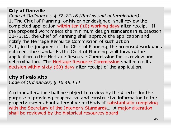 City of Danville Code of Ordinances, § 32 -72. 16 (Review and determination) 1.