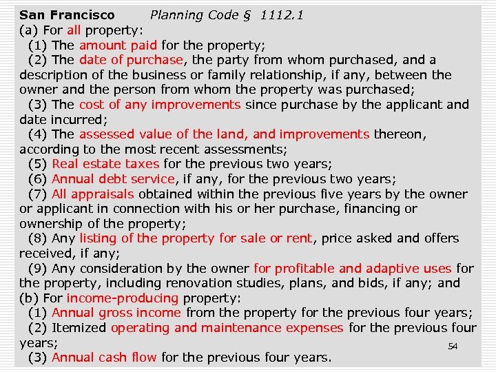 San Francisco Planning Code § 1112. 1 (a) For all property: (1) The amount