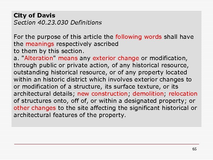 City of Davis Section 40. 23. 030 Definitions For the purpose of this article