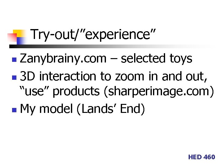 Try-out/”experience” Zanybrainy. com – selected toys n 3 D interaction to zoom in and