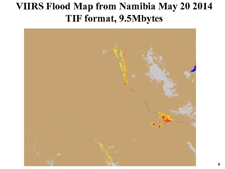 VIIRS Flood Map from Namibia May 20 2014 TIF format, 9. 5 Mbytes 9