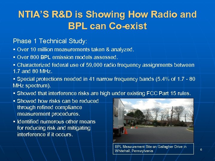NTIA’S R&D is Showing How Radio and BPL can Co-exist Phase 1 Technical Study: