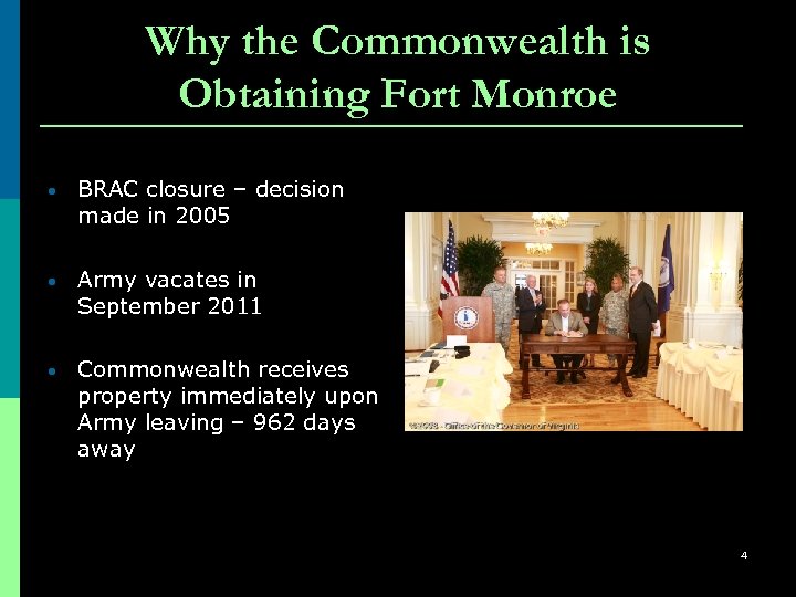 Why the Commonwealth is Obtaining Fort Monroe BRAC closure – decision made in 2005