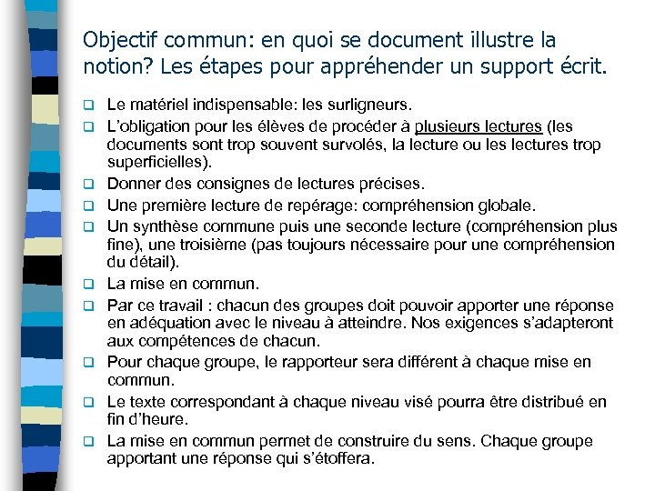 Objectif commun: en quoi se document illustre la notion? Les étapes pour appréhender un