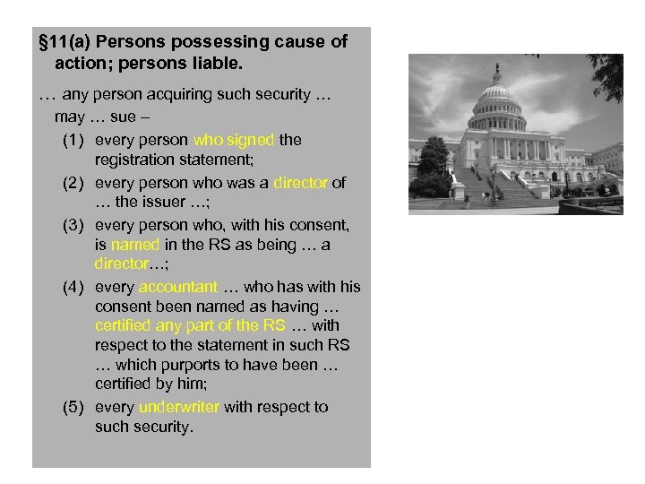 § 11(a) Persons possessing cause of action; persons liable. … any person acquiring such