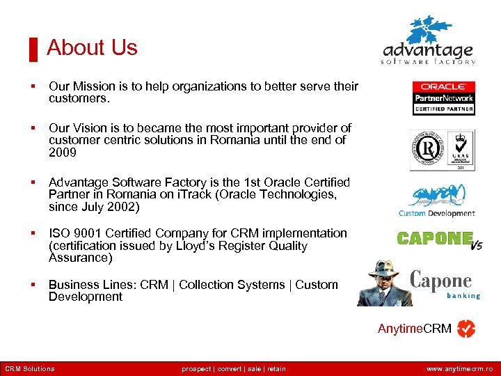 About Us § Our Mission is to help organizations to better serve their customers.
