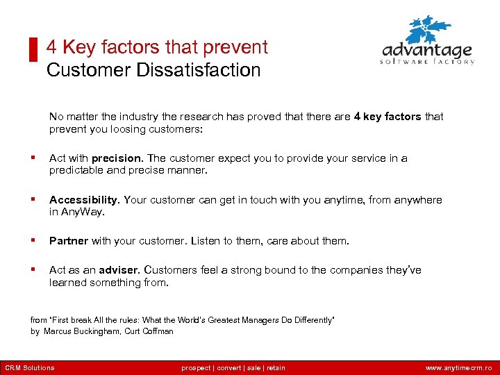 4 Key factors that prevent Customer Dissatisfaction No matter the industry the research has
