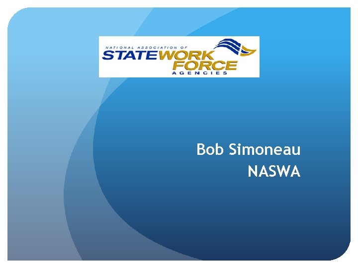 Bob Simoneau NASWA 