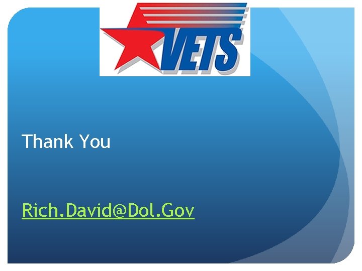 Thank You Rich. David@Dol. Gov 