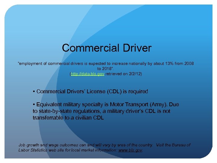 Commercial Driver “employment of commercial drivers is expected to increase nationally by about 13%
