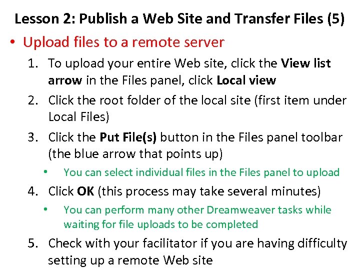 Lesson 2: Publish a Web Site and Transfer Files (5) • Upload files to