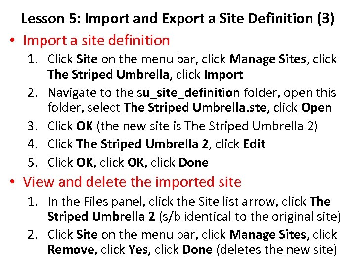 Lesson 5: Import and Export a Site Definition (3) • Import a site definition