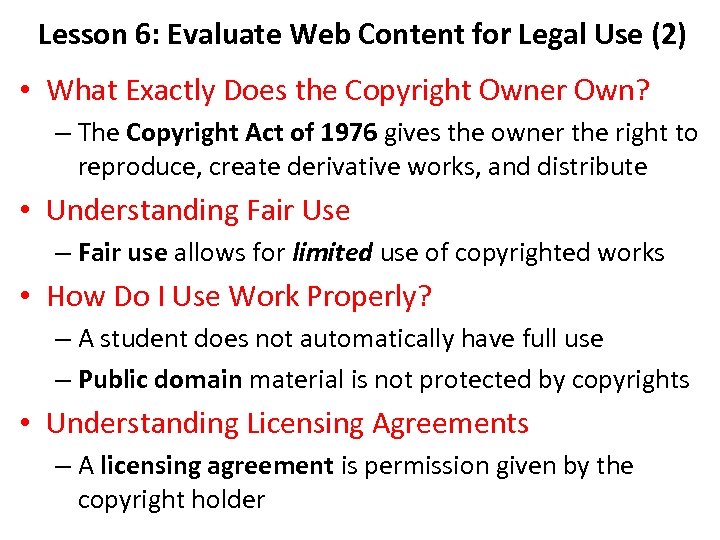 Lesson 6: Evaluate Web Content for Legal Use (2) • What Exactly Does the