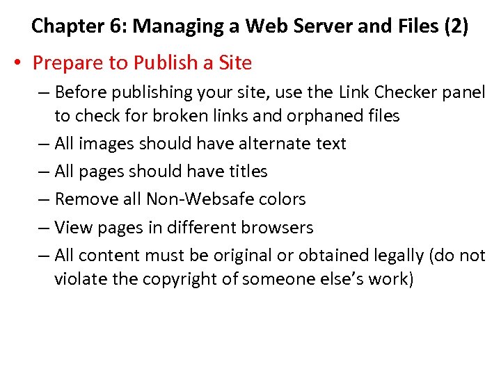 Chapter 6: Managing a Web Server and Files (2) • Prepare to Publish a