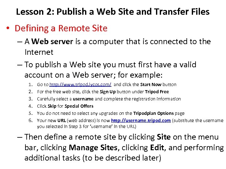 Lesson 2: Publish a Web Site and Transfer Files • Defining a Remote Site