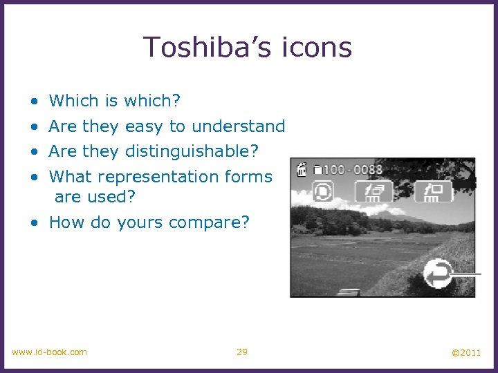 Toshiba’s icons • Which is which? • Are they easy to understand • Are