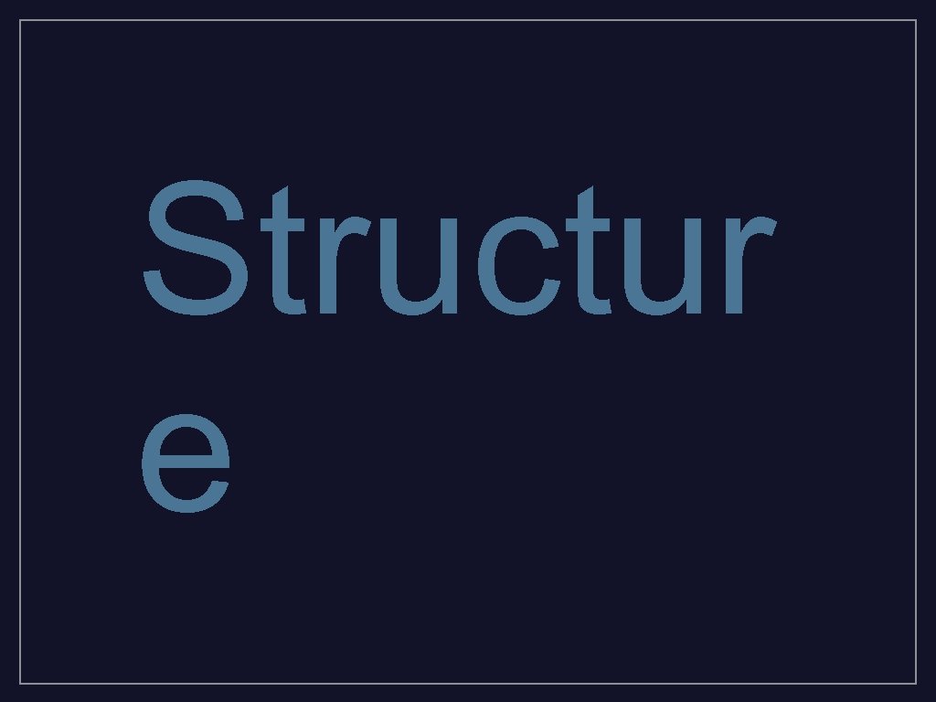 Structur e 