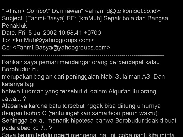 " Alfian "Combo" Darmawan" <alfian_d@telkomsel. co. id> Subject: [Fahmi-Basya] RE: [km. Muh] Sepak bola