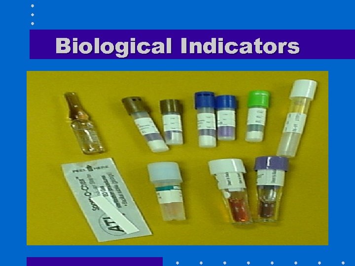 Biological Indicators 