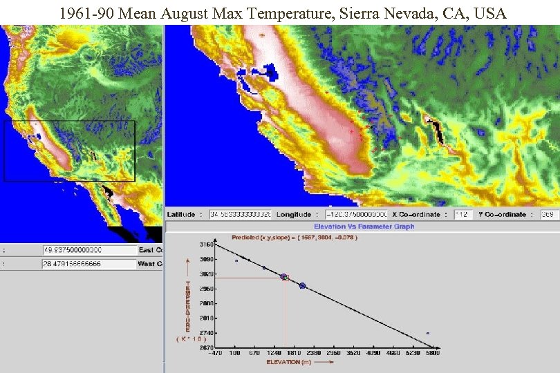 1961 -90 Mean August Max Temperature, Sierra Nevada, CA, USA Oregon Annual Precipitation 
