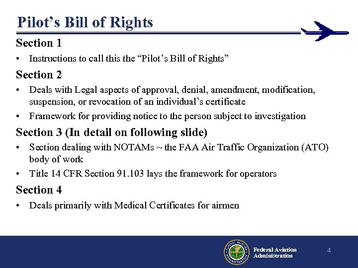 Pilot’s Bill of Rights Section 1 • Instructions to call this the “Pilot’s Bill