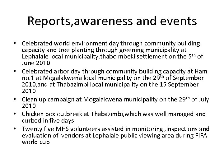 Reports, awareness and events • Celebrated world environment day through community building capacity and