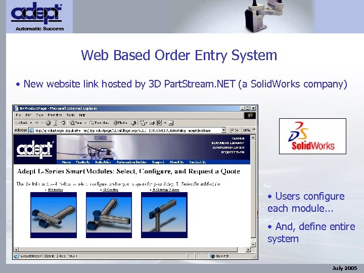 Automatic Success Web Based Order Entry System • New website link hosted by 3