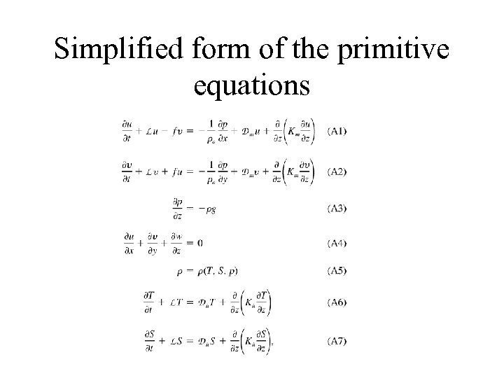 Simplified form of the primitive equations 