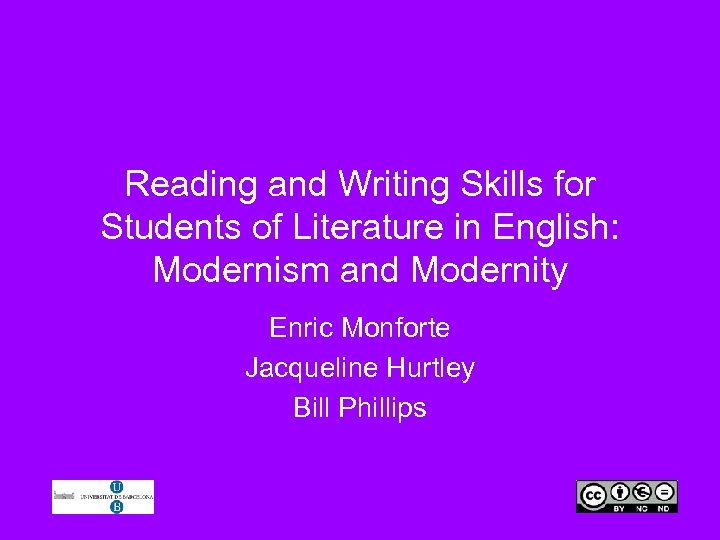 Reading and Writing Skills for Students of Literature in English: Modernism and Modernity Enric