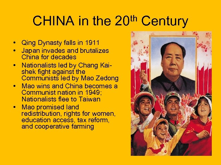 CHINA in the 20 th Century • Qing Dynasty falls in 1911 • Japan
