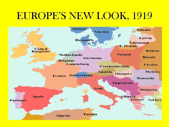EUROPE’S NEW LOOK, 1919 