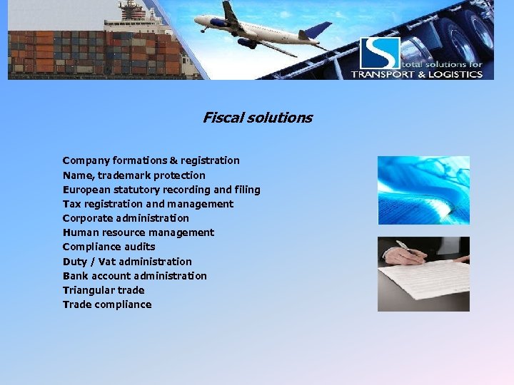LSI Fiscal management Fiscal solutions Company formations & registration Name, trademark protection European statutory