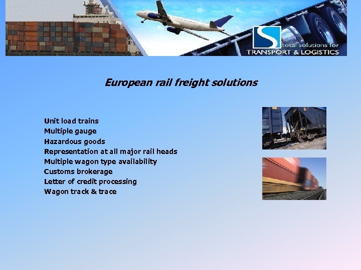 LSI Rail Freight European rail freight solutions Unit load trains Multiple gauge Hazardous goods