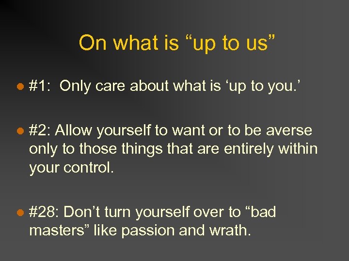 On what is “up to us” l #1: Only care about what is ‘up