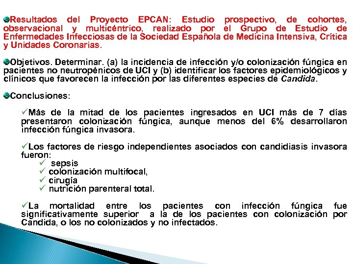 Resultados del Proyecto EPCAN: Estudio prospectivo, de cohortes, observacional y multicéntrico, realizado por el