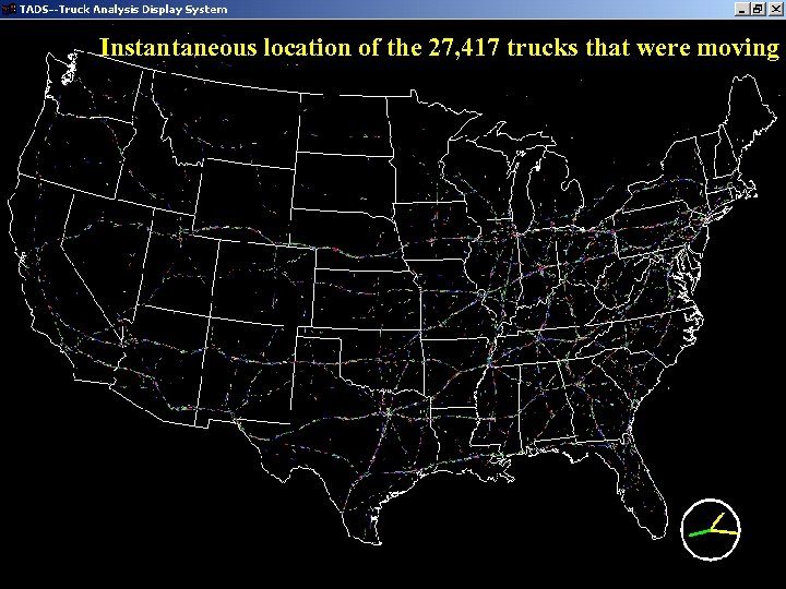 Instantaneous location of the 27, 417 trucks that were moving ORF 401 - Electronic