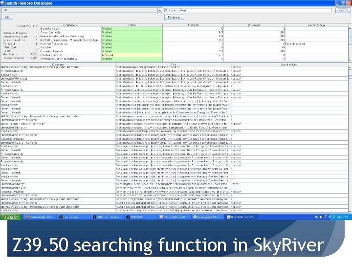 Z 39. 50 searching function in Sky. River 