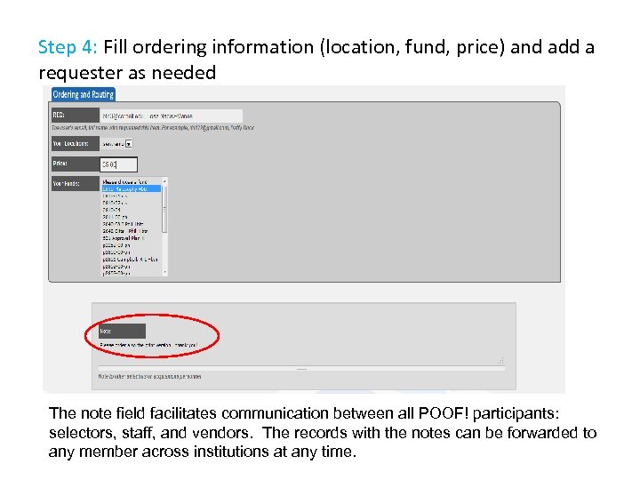 Step 4: Fill ordering information (location, fund, price) and add a requester as needed