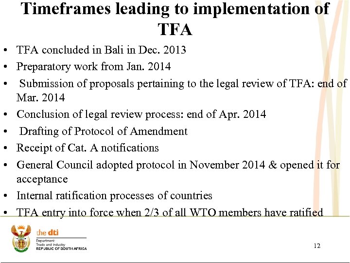 Timeframes leading to implementation of TFA • TFA concluded in Bali in Dec. 2013