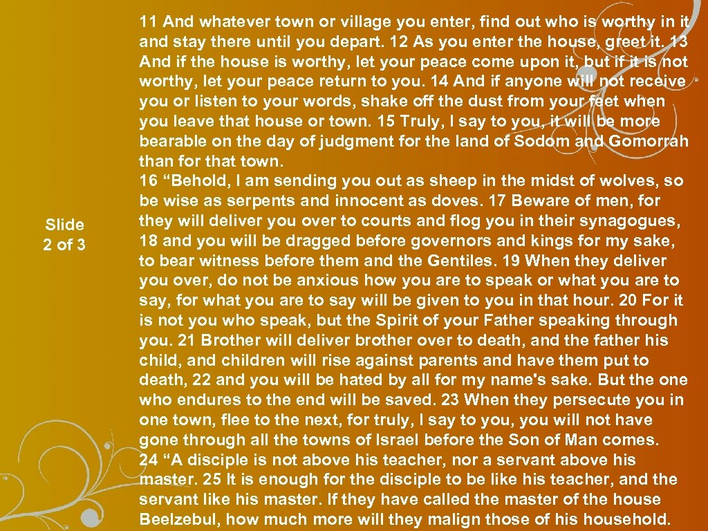 Slide 2 of 3 11 And whatever town or village you enter, find out