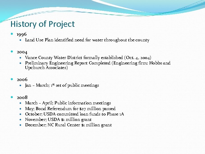 History of Project 1996 Land Use Plan identified need for water throughout the county