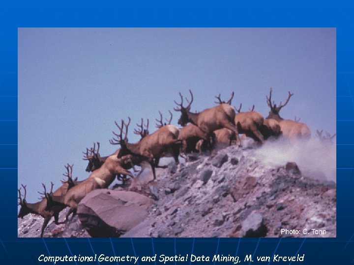 Computational Geometry and Spatial Data Mining, M. van Kreveld 