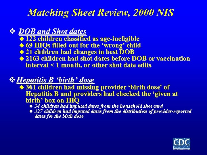 Matching Sheet Review, 2000 NIS v DOB and Shot dates u 122 children classified