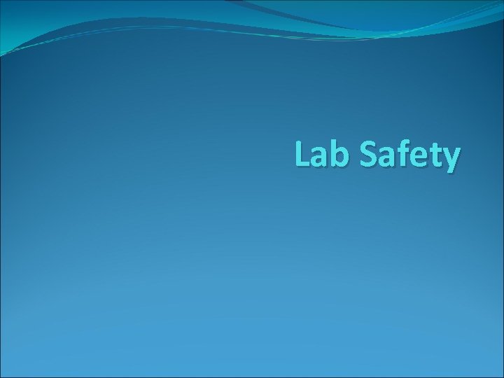 Lab Safety 
