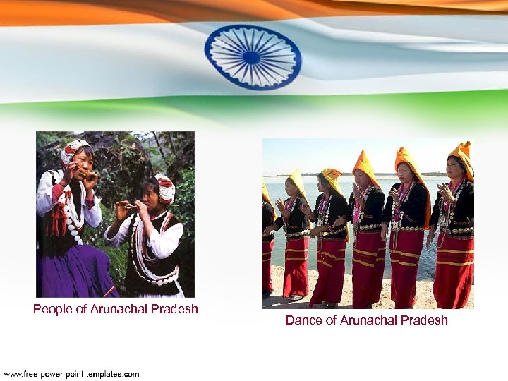 People of Arunachal Pradesh Dance of Arunachal Pradesh 