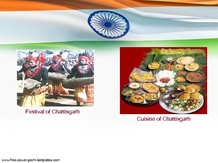 Festival of Chattisgarh Cuisine of Chattisgarh 