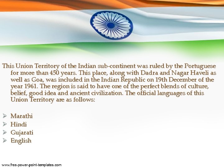 This Union Territory of the Indian sub-continent was ruled by the Portuguese for more